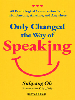 cover image of Only Changed the Way of Speaking